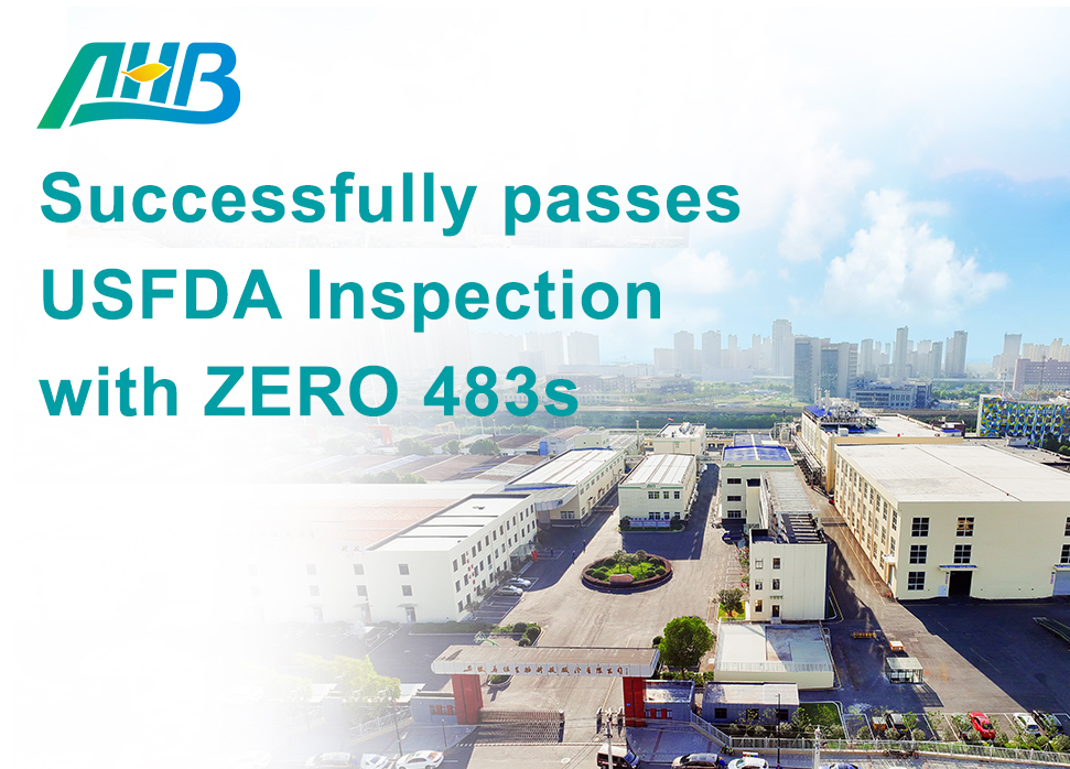 AHB successfully passes U.S. FDA unannounced inspection with "zero deficiencies," demonstrating international quality standards.
